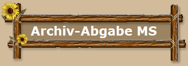 Archiv-Abgabe MS Archiv-Abgabe MS