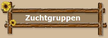 Zuchtgruppen 